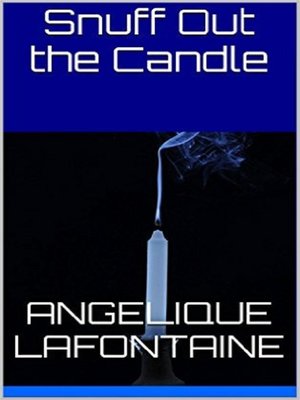 cover image of Snuff Out the Candle